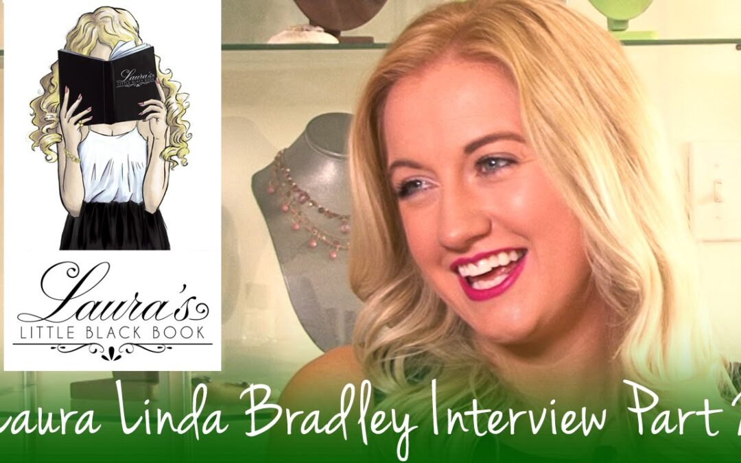 Laura Linda Bradley & Green With Tiffany – Part 2