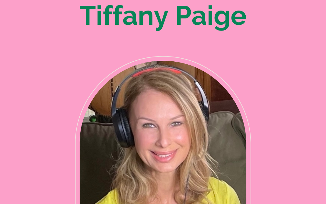 Tiffany Paige, Ecopreneur & Podcast Host